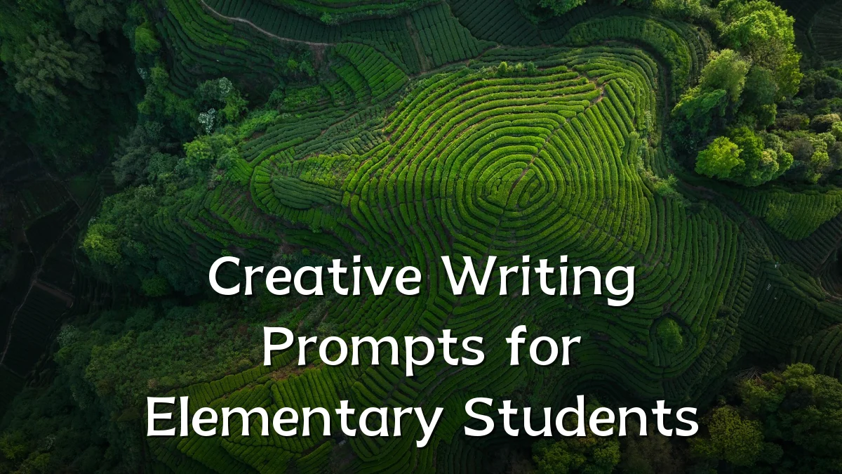 Creative Writing Prompts for Elementary Students