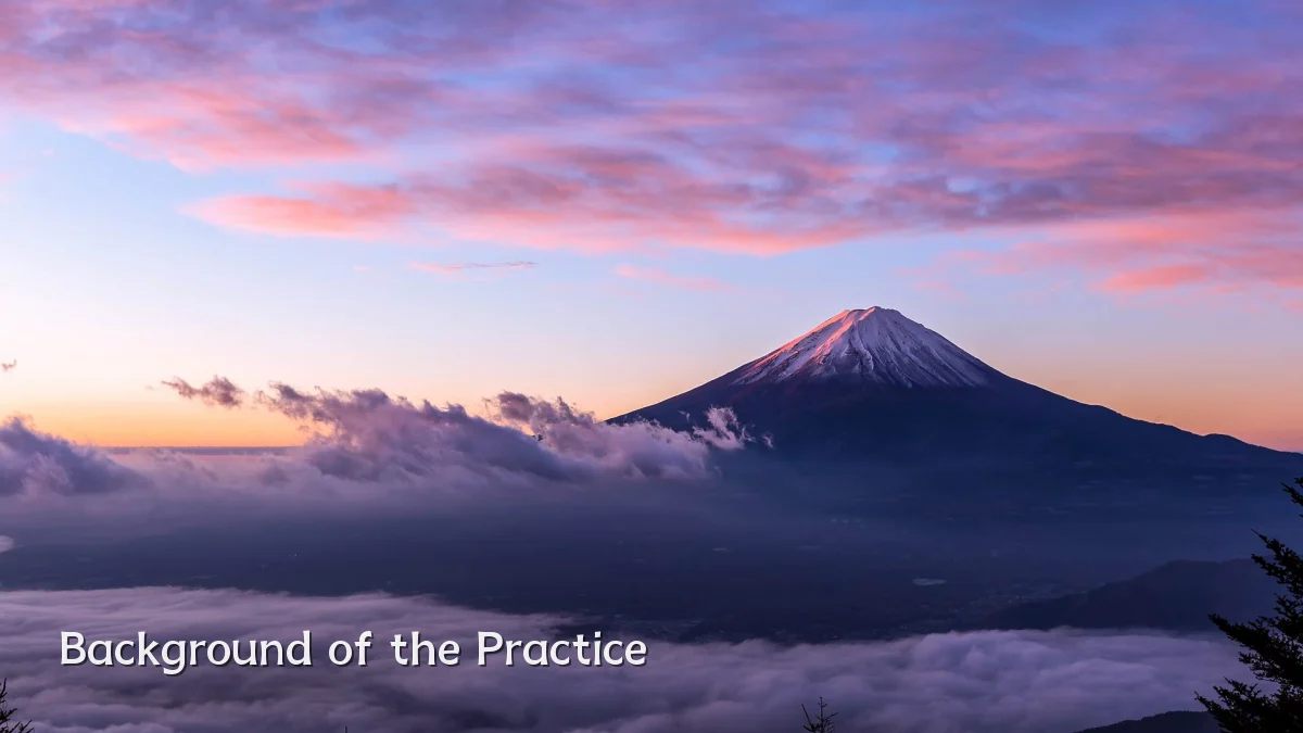 Background of the Practice