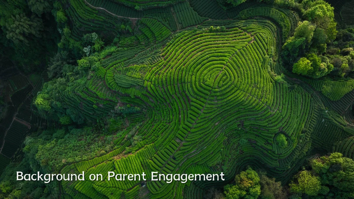 Background on Parent Engagement