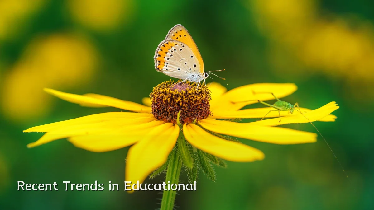 Recent Trends in Educational